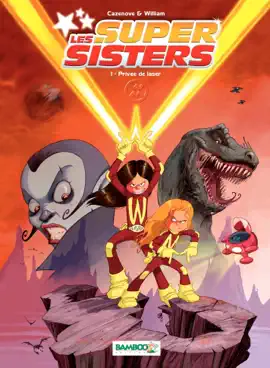 Read: Les Super Sisters - Tome 1 Book - Privée de laser