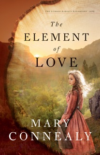 Element of Love by Mary Connealy