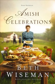 Amish Celebrations - Beth Wiseman