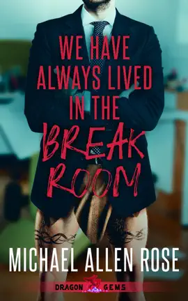Read: Book We Have Always Lived in the Break Room