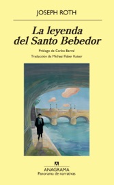 La leyenda del Santo Bebedor - Michael Faber Kaiser & Joseph Roth