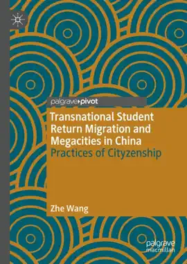 Read: Transnational Student Return Book Migration and Megacities in China