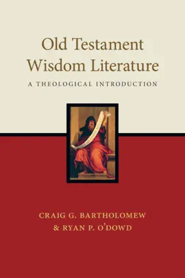 Read: Old Book Testament Wisdom Literature