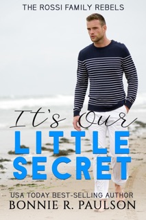 It's Our Little Secret by Bonnie R. Paulson