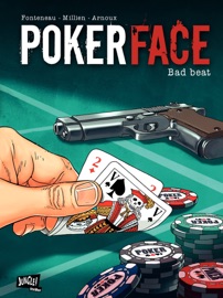 Poker Face - Tome 1 - Bad beat - Erik Arnoux & Jean-Louis Fonteneau