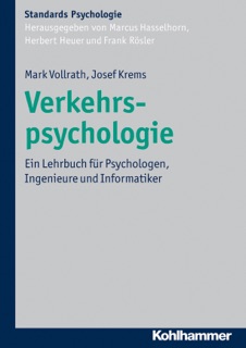 Verkehrspsychologie by Mark Vollrath & Josef F. Krems