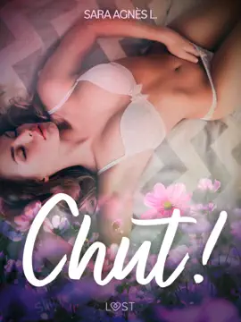 Chut ! – Une nouvelle érotique