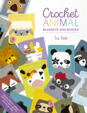 Crochet Animal Blankets And Blocks - Ira Rott Cover Art