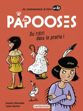 Read: Les Papooses (Tome 6) - Du Rififi dans la Book prairie