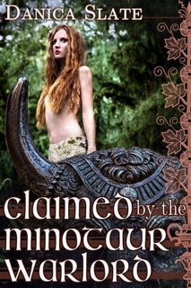 Claimed by the Minotaur Warlord by Danica Slate