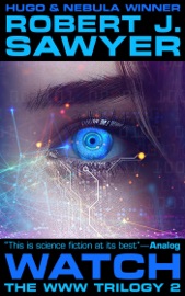 Watch - Robert J. Sawyer