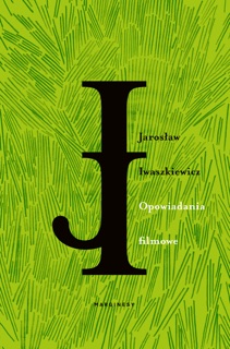 Opowiadania filmowe by Jarosław Iwaszkiewicz