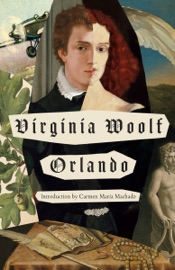 Orlando - Virginia Woolf & Carmen Maria Machado