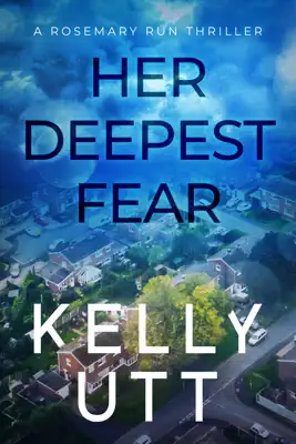 Her Deepest Fear by Kelly Utt book