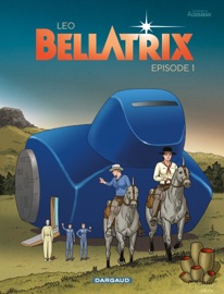 Bellatrix - Tome 1 - Bellatrix - Tome 1 - Leo