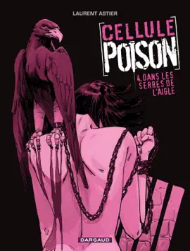 Read: Cellule Poison - Tome 4 - Dans les serres de Book l'aigle