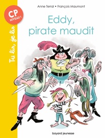 Eddy, pirate maudit - Anne Terral & François Maumont