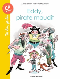 Eddy, pirate maudit by Anne Terral & François Maumont