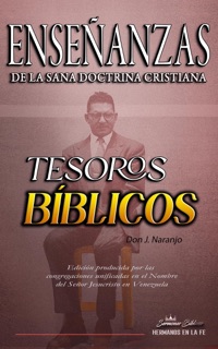 Enseñanzas de la Sana Doctrina Cristiana: Tesoros Bíblicos by Sermones Bíblicos