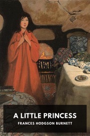 A Little Princess - Frances Hodgson Burnett
