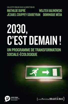 Read: 2030, c'est demain ! - Un Book programme de transformation sociale-écologique
