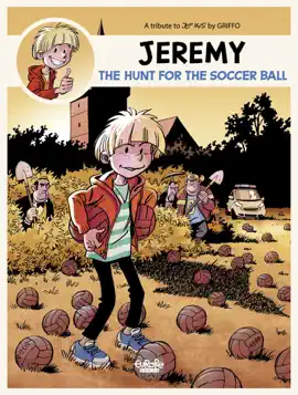 Read: Jeremy - A tribute to Jef Nys by Griffo - Book The Hunt for the Soccer Ball