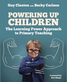 Powering Up Children - Guy Claxton & Becky Carlzon