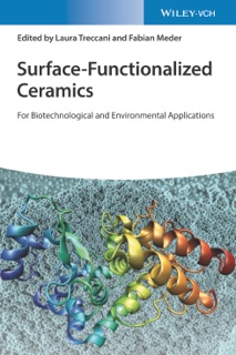 Surface-Functionalized Ceramics by Laura Treccani & Fabian Meder