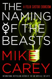 The Naming of the Beasts - Mike Carey