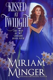 Kissed at Twilight - Miriam Minger