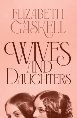 Read: Book Wives and Daughters