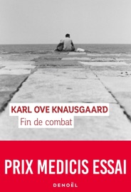 Mon combat (Tome 6) - Fin de combat - Karl Ove Knausgaard
