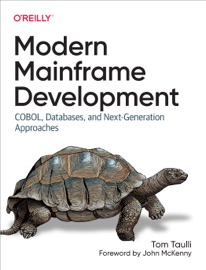 Modern Mainframe Development - Tom Taulli