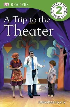 Read: Book DK Readers: A Trip to the Theater
