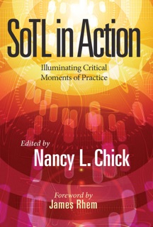 SoTL in Action by Nancy L. Chick