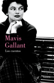 Los cuentos - Mavis Gallant