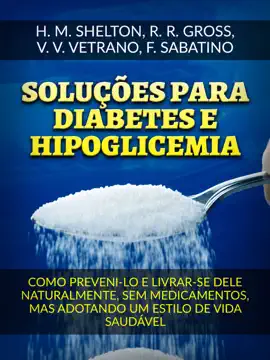 Soluções para Diabetes  e Hipoglicemia (Traduzido)