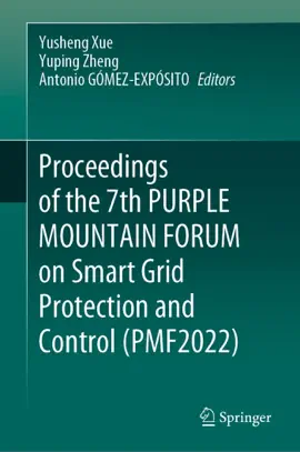 Read: Proceedings of the 7th Book PURPLE MOUNTAIN FORUM on Smart Grid Protection and Control (PMF2022)