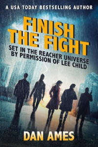 Finish The Fight (Jack Reacher's Special Investigators #6)