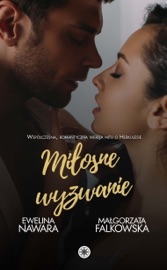 Miłosne wyzwanie - Małgorzata Falkowska & Ewelina Nawara