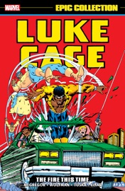 Luke Cage Epic Collection - Don McGregor