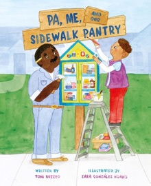 Pa, Me, and Our Sidewalk Pantry - Toni Buzzeo & Zara Gonzalez Hoang
