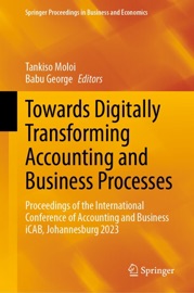 Towards Digitally Transforming Accounting and Business Processes Tankiso Moloi & Babu George