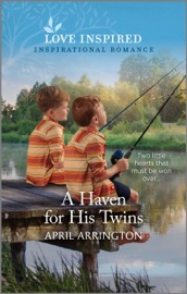 A Haven for His Twins - April Arrington