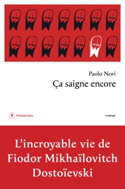 Ca saigne encore - Paolo Nori