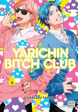 Yarichin Bitch Club, Vol. 5