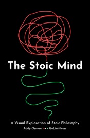 The Stoic Mind - Addy Osmani & GoLimitlesss