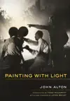 Painting With Light by John Alton Book Summary, Reviews and Downlod