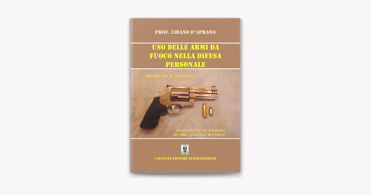 Uso delle armi da fuoco nella difesa personale on Apple Books