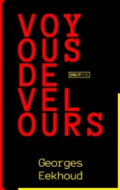 Voyous de Velours - Georges Eekhoud